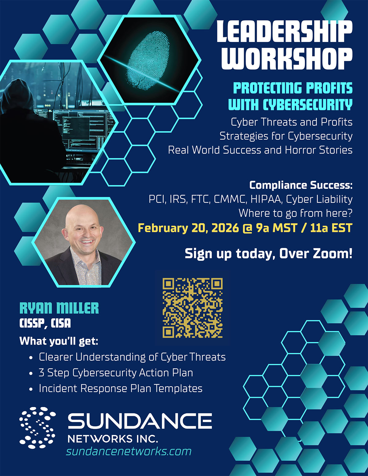 A vibrant graphic featuring a digital fingerprint enclosed in a hexagon, with the text "Leadership Workshop" at the top. Below, it reads "Protecting Profits with Cybersecurity" along with subtopics: "Cyber Threats and Profits," "Strategies for Cybersecurity," and "Real World Success and Horror Stories." The background has a blue color scheme with hexagonal patterns.
